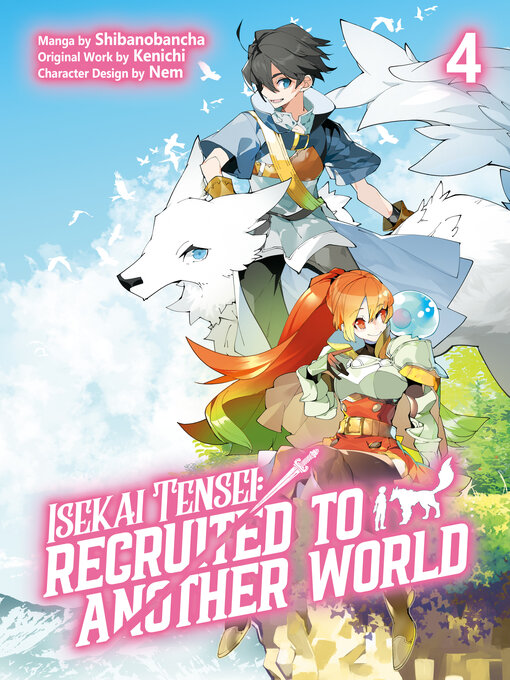 Title details for Isekai Tensei: Recruited to Another World, Volume 4 by Kenichi - Wait list